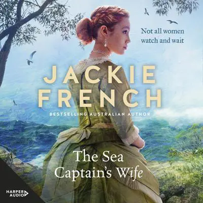 The Sea Captain's Wife Audibook, by Jackie French