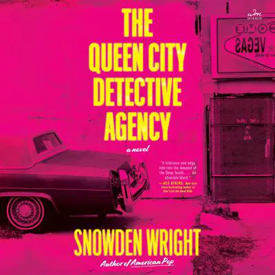 The Queen City Detective Agency: A Novel Audibook, by Snowden Wright