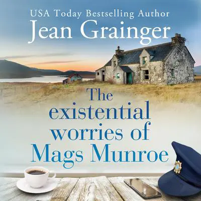 The Existential Worries of Mags Munroe Audibook, by Jean Grainger