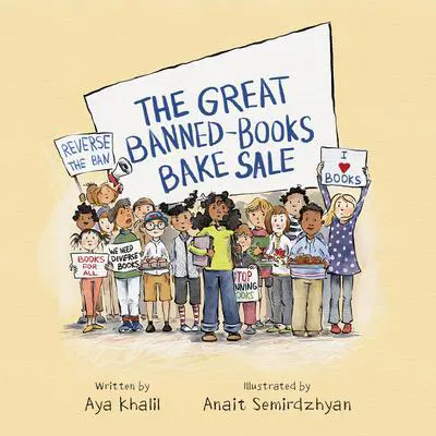 The Great Banned-Books Bake Sale Audibook, by Aya Khalil