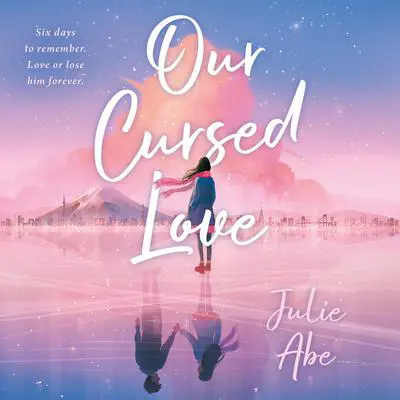 Our Cursed Love Audibook, by Julie Abe