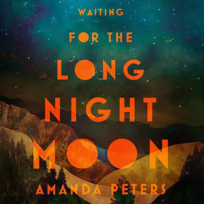 Waiting for the Long Night Moon: Stories Audibook, by Amanda Peters