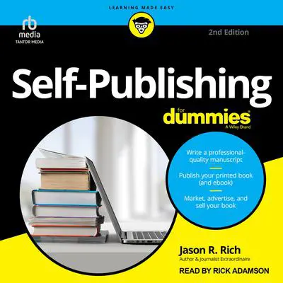 Self-Publishing For Dummies, 2nd Edition Audibook, by Jason R. Rich