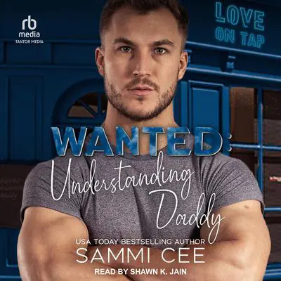 Wanted: Understanding Daddy Audibook, by Sammi Cee