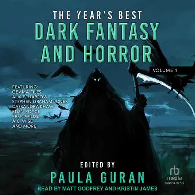 The Year’s Best Dark Fantasy & Horror: Volume 4 Audibook, by Paula Guran