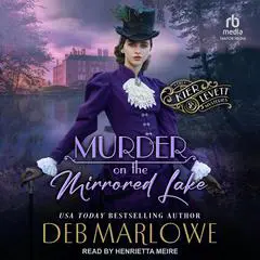 Murder on the Mirrored Lake Audibook, by Deb Marlowe