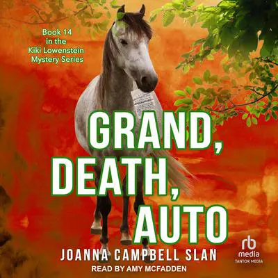 Grand, Death, Auto Audibook, by Joanna Campbell Slan