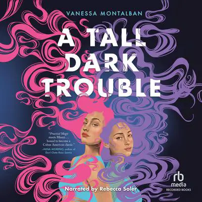 A Tall Dark Trouble Audibook, by Vanessa Montalban