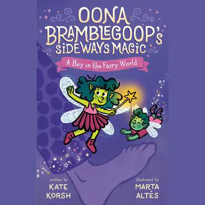 A Boy in the Fairy World Audibook, by Kate Korsh