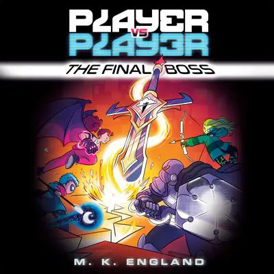 Player vs. Player #3: The Final Boss Audibook, by M. K. England