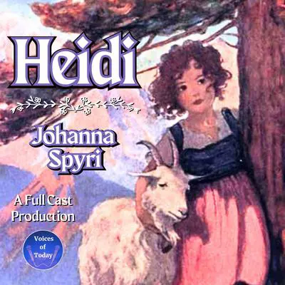 Heidi Audibook, by Johanna Spyri