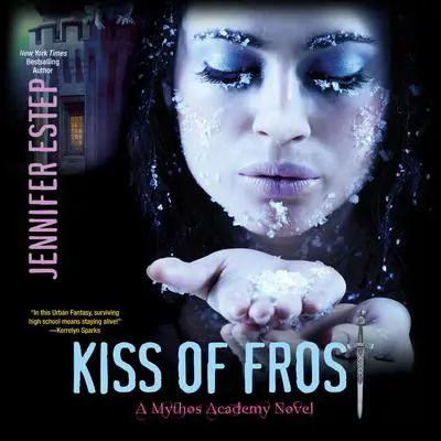 Kiss of Frost Audibook, by Jennifer Estep