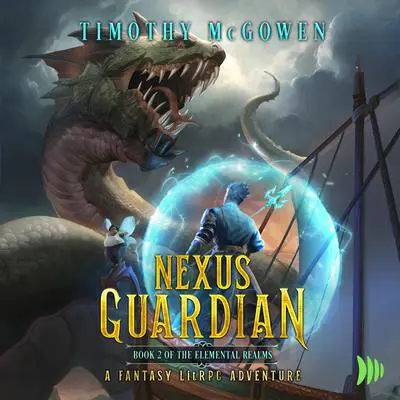 Nexus Guardian Book 2 Audibook, by Timothy McGowen