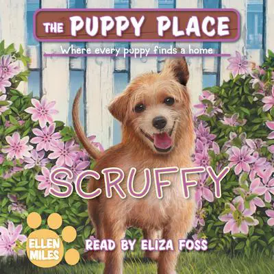 Scruffy (The Puppy Place #67) Audibook, by Ellen Miles
