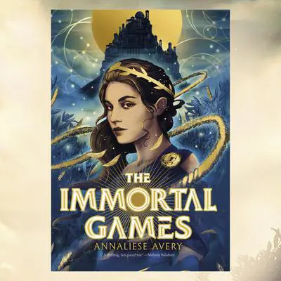 The Immortal Games Audibook, by Annaliese Avery