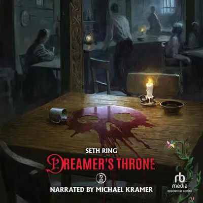 Dreamer's Throne 2: A Fantasy LitRPG Adventure Audibook, by Seth Ring