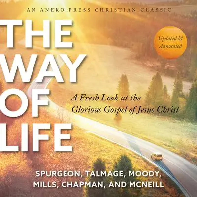 The Way of Life Audibook, by Charles Spurgeon