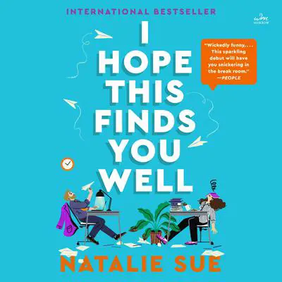 I Hope This Finds You Well: A Novel Audibook, by Natalie Sue