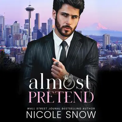 Almost Pretend Audibook, by Nicole Snow