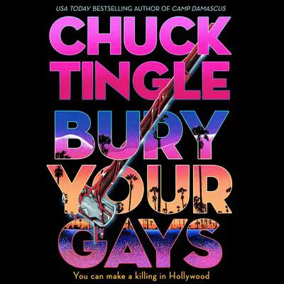 Bury Your Gays Audibook, by Chuck Tingle