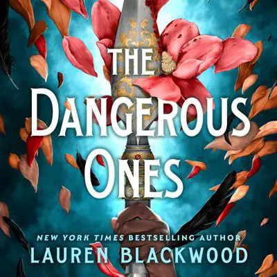 The Dangerous Ones Audibook, by Lauren Blackwood