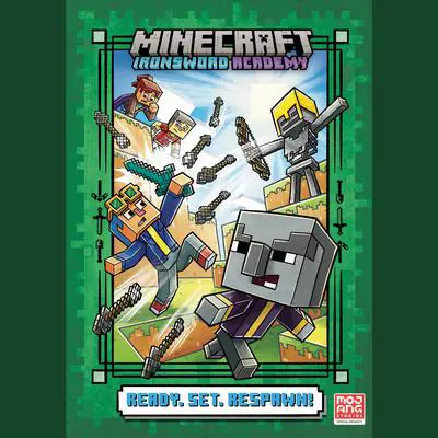 Ready. Set. Respawn! (Minecraft Ironsword Academy #1) Audibook, by Caleb Zane Huett