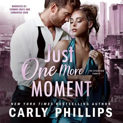 Just One More Moment Audibook, by Carly Phillips