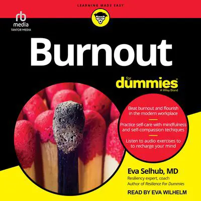 Burnout For Dummies Audibook, by Eva M. Selhub