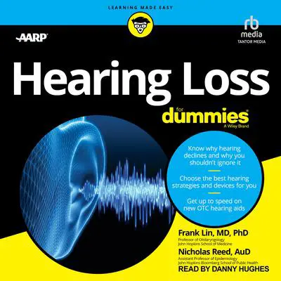 Hearing Loss For Dummies Audibook, by Nicholas Reed, AuD