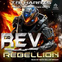 REV: Rebellion Audibook, by T. R. Harris