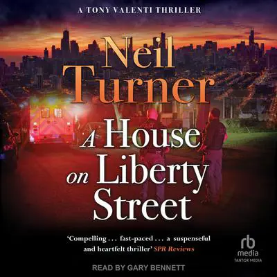 A House on Liberty Street Audibook, by Neil Turner