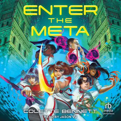 Enter the Meta Audibook, by Colette Bennett