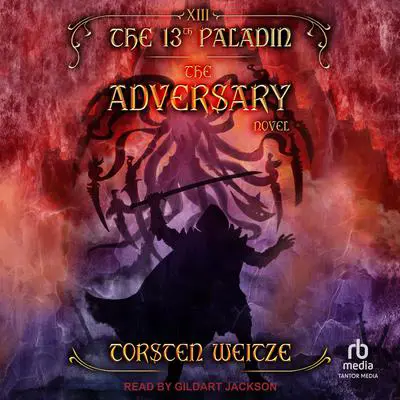 The Adversary Audibook, by Torsten Weitze