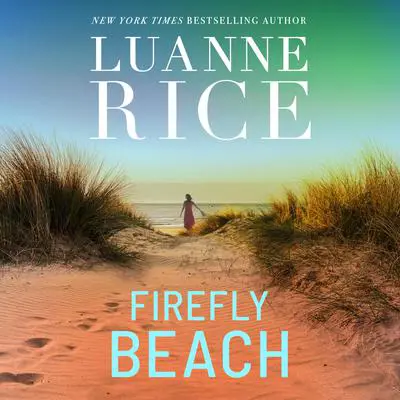 Firefly Beach Audibook, by Luanne Rice