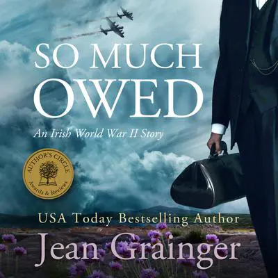 So Much Owed: An Irish World War 2 Story Audibook, by Jean Grainger