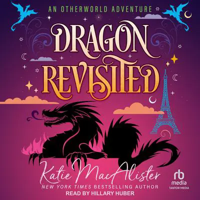 Dragon Revisited Audibook, by Katie MacAlister