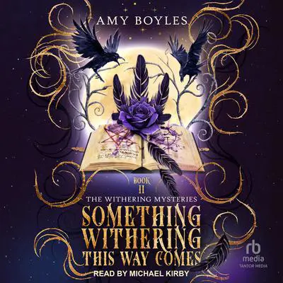 Something Withering This Way Comes Audibook, by Amy Boyles