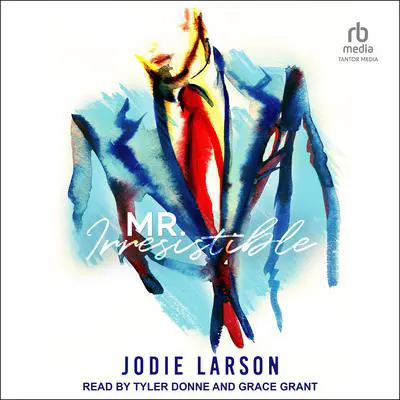 Mr. Irresistible Audibook, by Jodie Larson