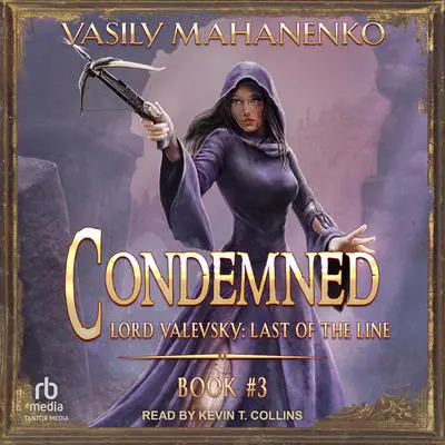 Condemned: Book 3 Audibook, by Vasily Mahanenko