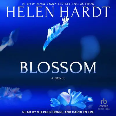 Blossom Audibook, by Helen Hardt