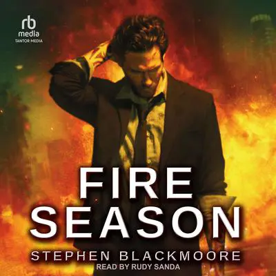 Fire Season Audibook, by Stephen Blackmoore