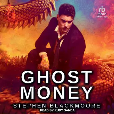Ghost Money Audibook, by Stephen Blackmoore