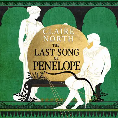 The Last Song of Penelope Audibook, by Claire North