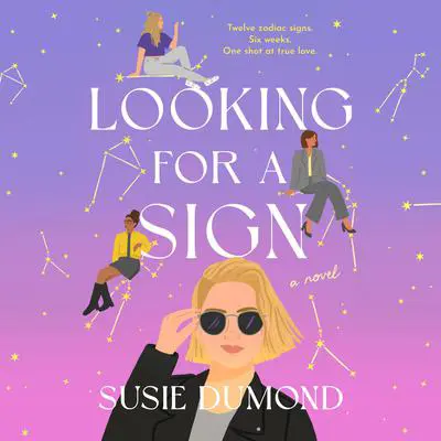 Looking for a Sign: A Novel Audibook, by Susie Dumond