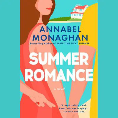 Summer Romance Audibook, by Annabel Monaghan