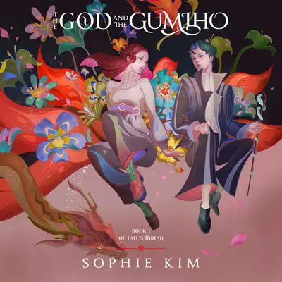 The God and the Gumiho Audibook, by Sophie Kim