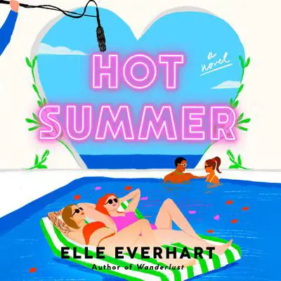 Hot Summer Audibook, by Elle Everhart