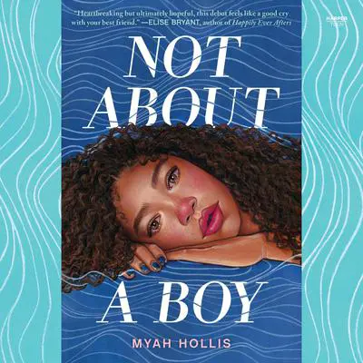 Not About a Boy Audibook, by Myah Hollis