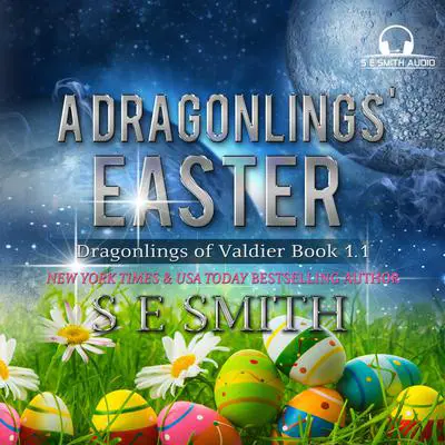 A Dragonlings’ Easter Audibook, by S.E. Smith