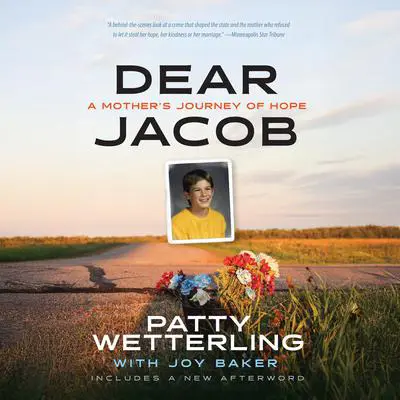 Dear Jacob Audibook, by Patty Wetterling